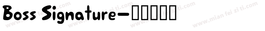 Boss Signature字体转换